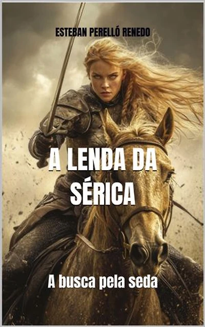A LENDA DA SÉRICA: A busca pela seda
