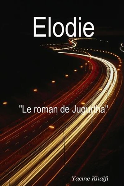 Elodie: le roman de Jugurtha