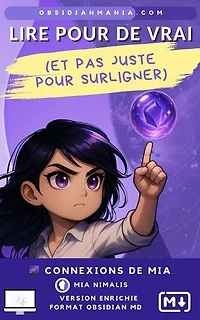 001 Connexions de Mia - Lire pour vrai (version MD): Et pas juste pour surligner