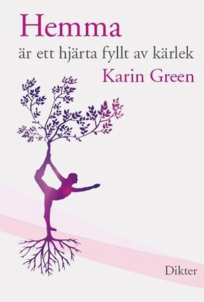 Hemma är ett hjärta fyllt av kärlek