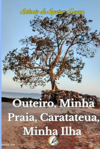 Outeiro, Minha Praia, Caratateua, Minha Ilha