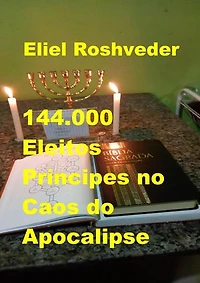 144.000 Eleitos, Príncipes no Caos do Apocalipse: Instrução para o Apocalipse, #24