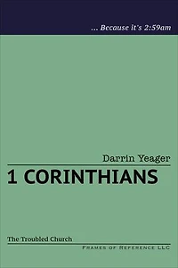 1 Corinthians: The Troubled Church