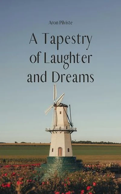 A Tapestry of Laughter and Dreams