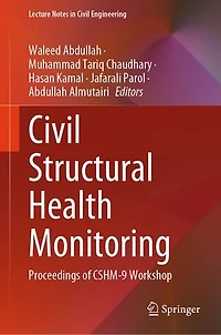 Civil Structural Health Monitoring: Proceedings of CSHM-9 Workshop
