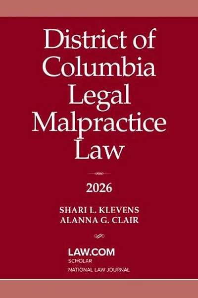 District of Columbia Legal Malpractice Law 2026