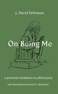 On Being Me: A Personal Invitation To Philosophy