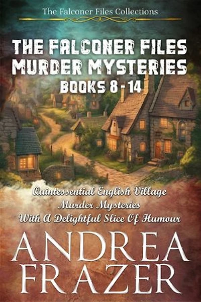 The Falconer Files Murder Mysteries Books 8 - 14