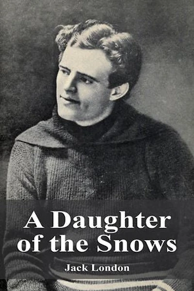 A Daughter of the Snows