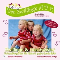 Zwillinge & Geschwister: Vorbereitungsbuch für kleine & große Geschwister