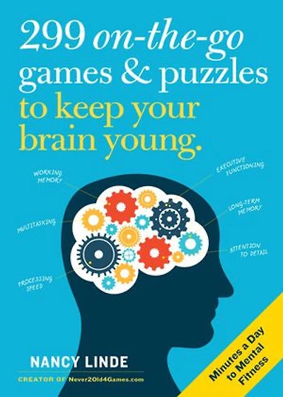 299 On-the-Go Games & Puzzles to Keep Your Brain Young: Minutes a Day Mental Fitness