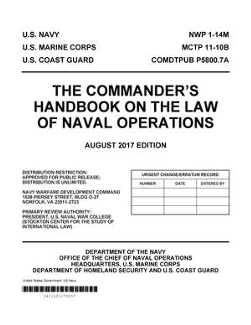 The Commander’s Handbook on the Law of Naval Operations August 2017 Edition NWP 1-14M MCTP 11-10B COMDTPUB P5800.7A
