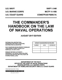 The Commander’s Handbook on the Law of Naval Operations August 2017 Edition NWP 1-14M MCTP 11-10B COMDTPUB P5800.7A