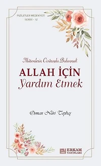 Allah İçin Yardım Etmek