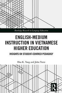 English-Medium Instruction Vietnamese Higher Education: Insights on Student-Centred Pedagogy