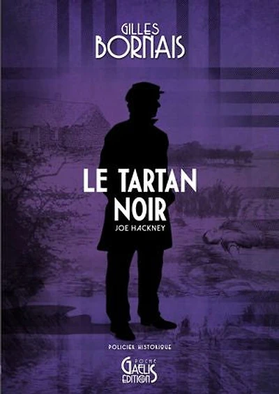 Le Tartan noir: Joe Hackney - Tome 7