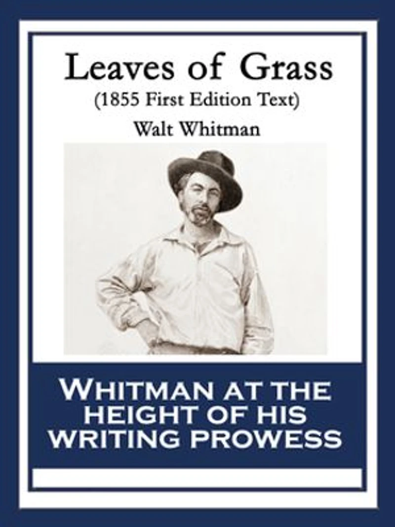 Leaves of Grass (1855 First Edition Text)