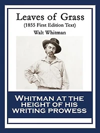 Leaves of Grass (1855 First Edition Text)