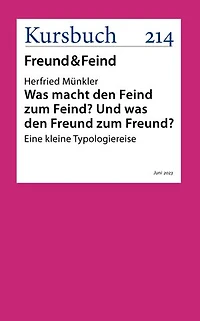 Was macht den Feind zum Feind? Und was den Freund zum Freund?: Eine kleine Typologiereise