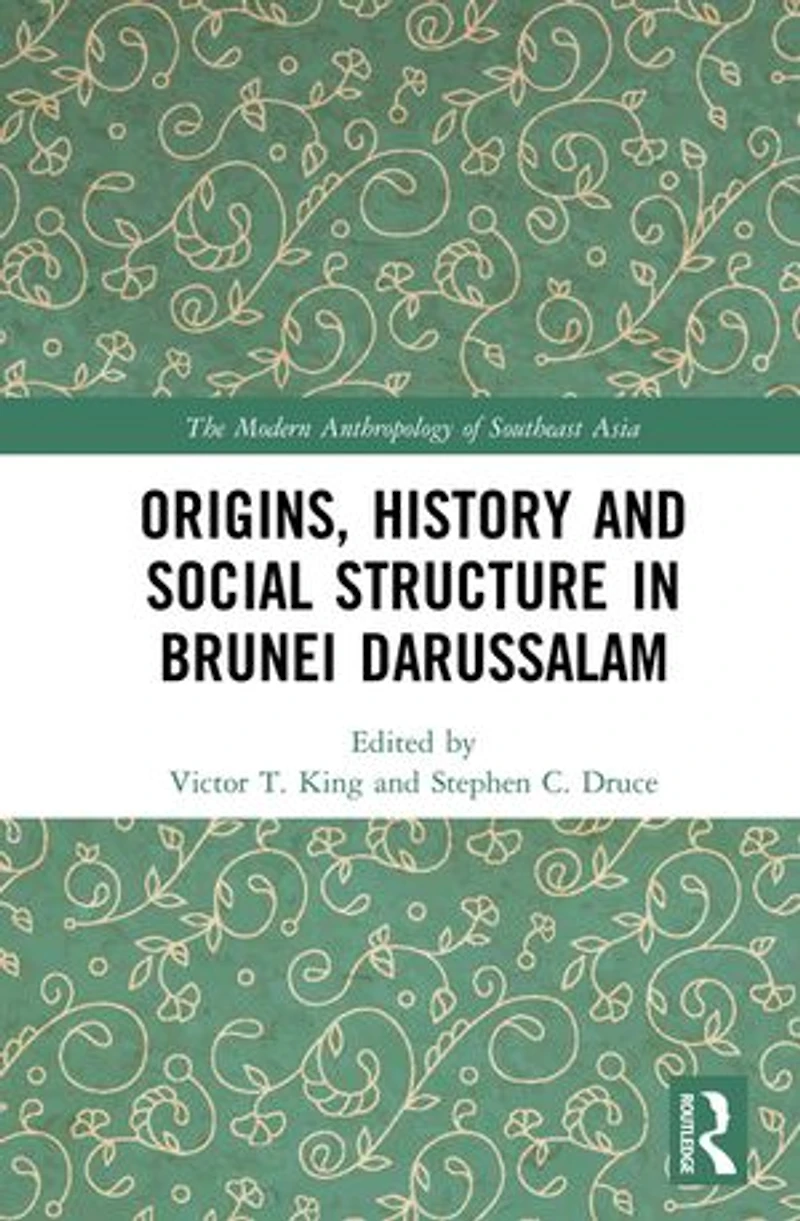 Origins, History and Social Structure Brunei Darussalam