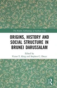 Origins, History and Social Structure Brunei Darussalam