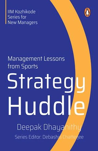 Strategy Huddle: Management Lessons from Sports