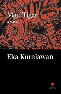 Man Tiger: A Novel