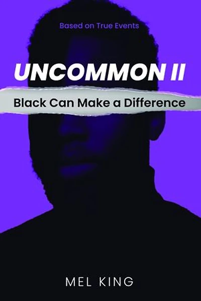 Uncommon: Black Can Make a Difference (Book 2)