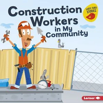 Construction Workers My Community