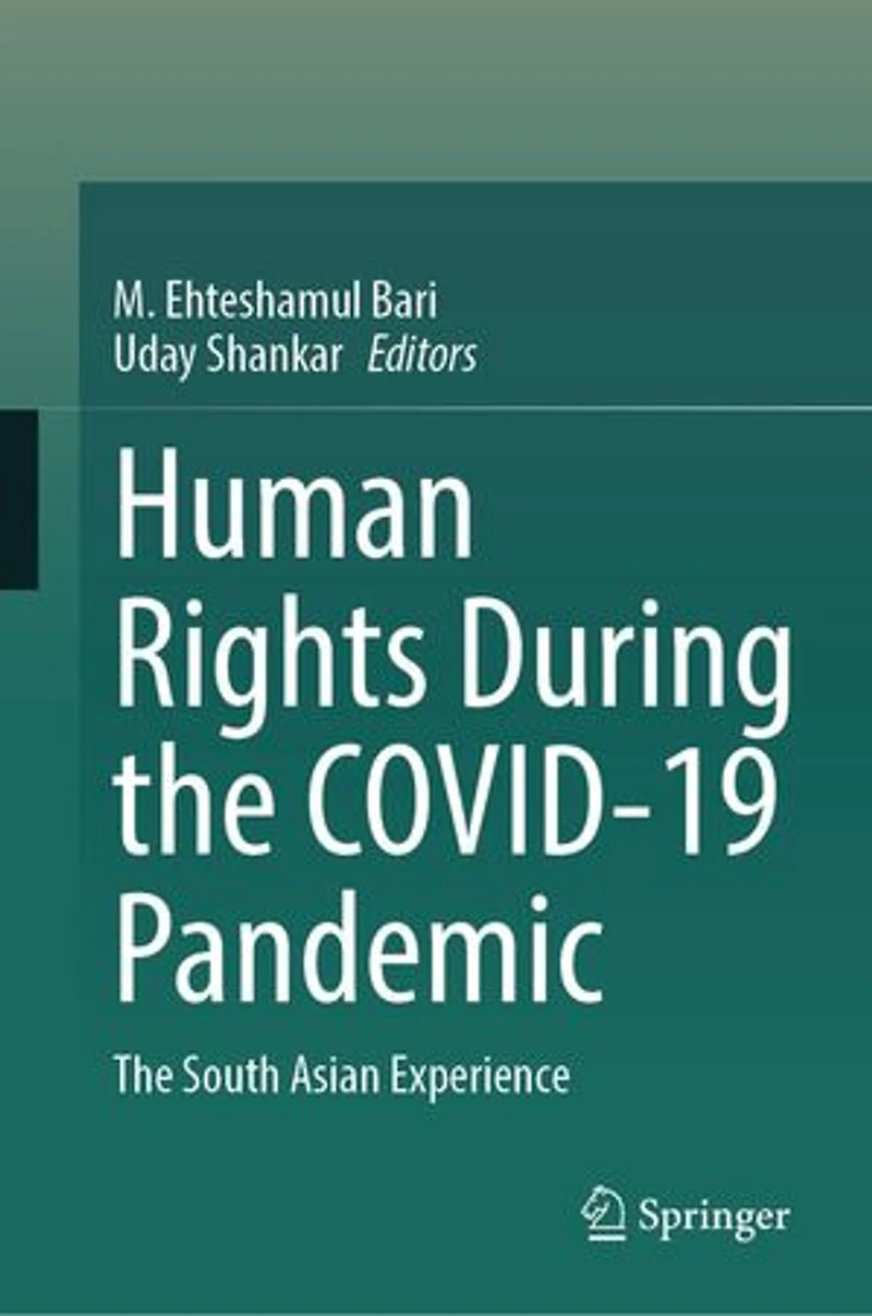 Human Rights During The COVID-19 Pandemic: South Asian Experience