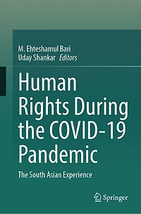 Human Rights During The COVID-19 Pandemic: South Asian Experience