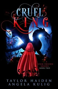 Cruel King: Horn Sworn, #2