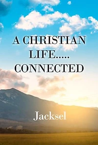 A Christian Life.....Connected