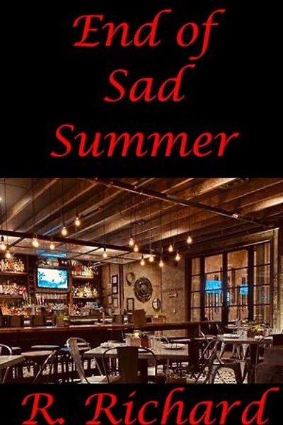 End of Sad Summer