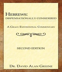 Hebrews: Dispensationally Considered