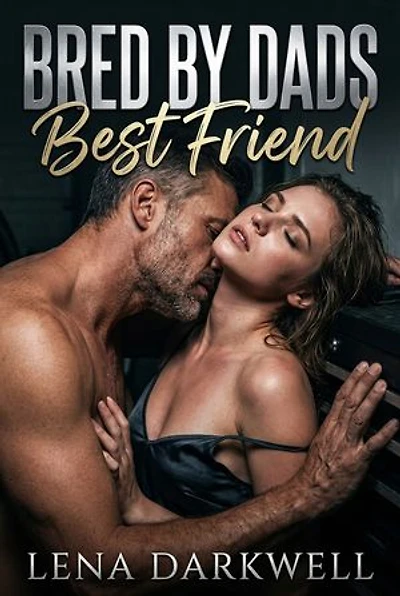 Bred by Dad's Best Friend