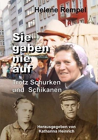 Sie gaben nie auf - trotz Schurken und Schikanen: Familiengeschichte