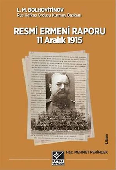 11 Aralık 1915 Tarihli Resmi Ermeni Raporu