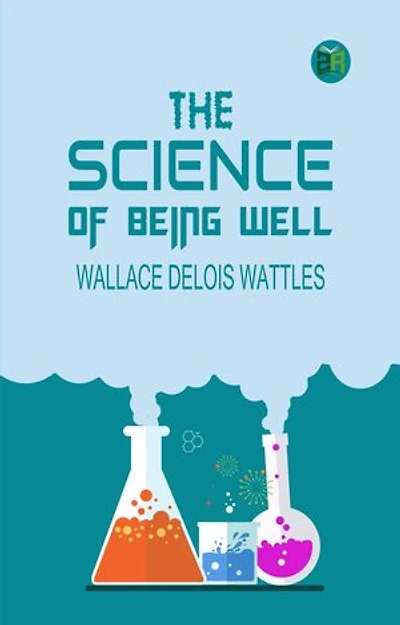 The Science of Being Well