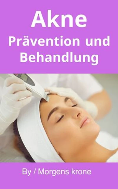 Akne Prävention und Behandlung