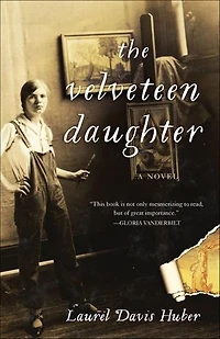 The Velveteen Daughter: A Novel