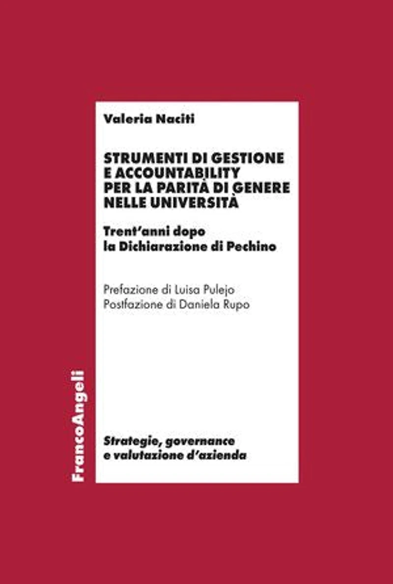 Strumenti di gestione e accountability per la parità di genere nelle università: Trent'anni dopo la Dichiarazione di Pechino
