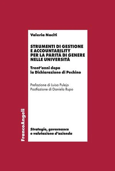 Strumenti di gestione e accountability per la parità di genere nelle università: Trent'anni dopo la Dichiarazione di Pechino