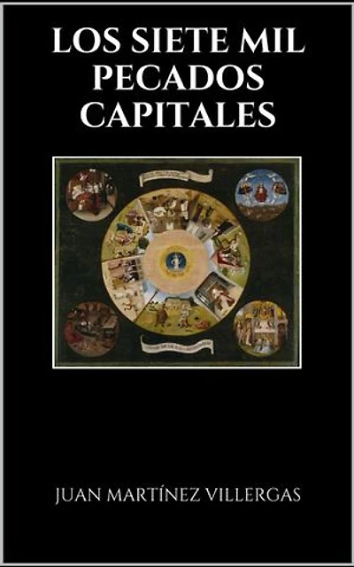 LOS SIETE MIL PECADOS CAPITALES