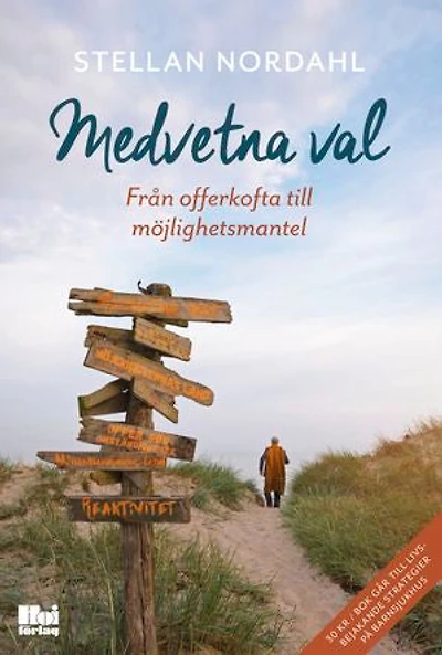 Medvetna val - från offerkofta till möjlighetsmantel