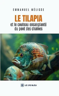 le tilapia et couteau ensanglanté du pont des chaînes
