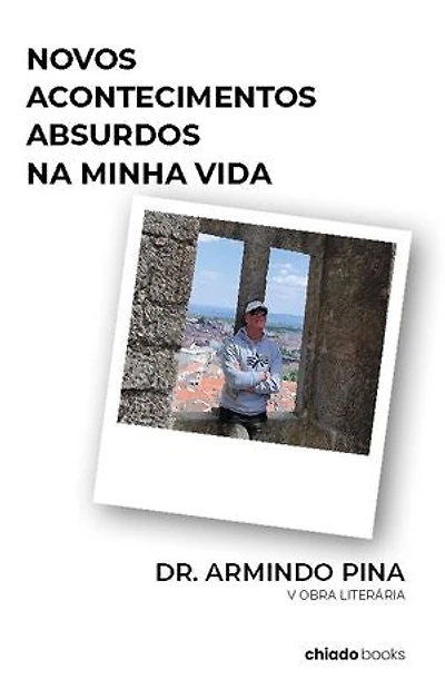Novos acontecimentos absurdos na minha vida