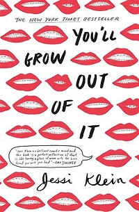 You'll Grow Out Of It