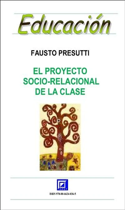 El Proyecto Socio-Relacional de la clase
