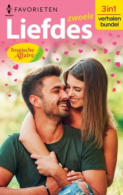 Zwoele Liefdes - Tropische affaire: Tropische intriges / Onder de Australische zon / Haar Italiaanse minnaar